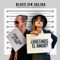 Blues Sin Salida_Susanne Smolinska,José Antonio de la O