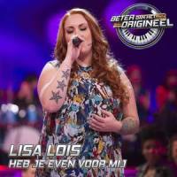 Heb Je Even Voor Mij (Uit: Beter Dan Het Origineel)_Lisa Lois