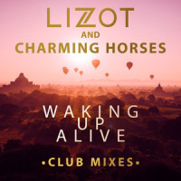 Waking up Alive_LIZOT,Charming Horses