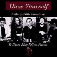 Have Your Self a Merry Little Christmas(Te Deseo Muy Felices Fiestas)_Rodrigo Silva