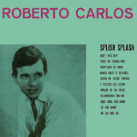 Splish Splash_Roberto Carlos