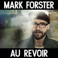 Au Revoir_Mark Forster