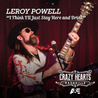 I Think I'll Just Stay Here and Drink_Leroy Powell