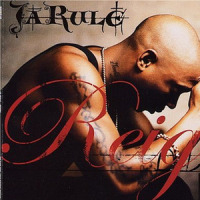 Reign_Ja Rule
