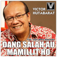Dang Salah Au Mamillit Ho_Victor Hutabarat