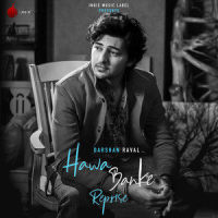 Hawa Banke Reprise_Darshan Raval