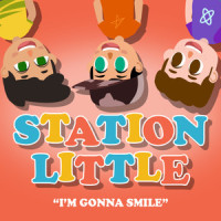 I'm gonna smile_Station Little,Jay R,Tyler Conti,Jordan James Life