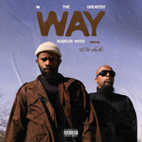 In The Greatest Way_Marcus Yates,Tech N9ne