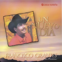 Un Nuevo Día_Francisco Orantes