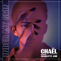 Under My Skin (feat. Charlotte Jane)_Chael,Charlotte Jane