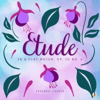 Etude in G Flat Major, Op. 10 No. 5_Frédéric Chopin