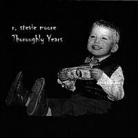 Don't Let Me Cry on You_R. Stevie Moore
