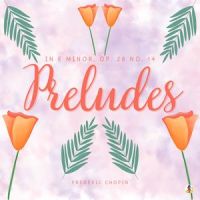 Preludes in E Minor, Op. 28 No. 14 'Stormy Sea'_Frédéric Chopin