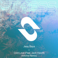 Cold Love(feat. Jack Hawitt)_Jess Bays,Jack Hawitt