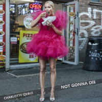 Not Gonna Die_Charlotte Qvale,TRXD