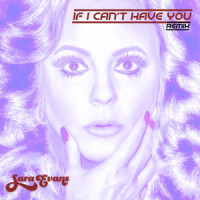 If I Can't Have You_Sara Evans