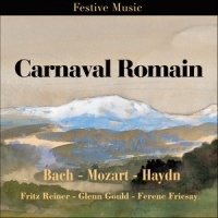 Le carnaval romain in A Major, H 95_Orchestre Lamoreux de Paris,Ferenc Fricsay