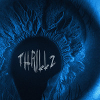 THRILLZ_Layto,Sam Tinnesz,Matt Boda,Paul Catalano