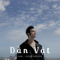 Dằn Vặt_Zum,Honeymoon