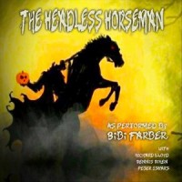 The Headless Horseman(feat. Richard Lloyd, Dennis Diken & Peter Stuart)_Bibi Farber,Richard Lloyd,Dennis Diken,Peter Stuart