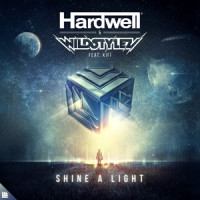 Shine A Light_Hardwell,Wildstylez,KiFi