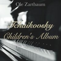 Children's Album, Op. 39: Playing Hobby-Horses_Ole Zartbaum