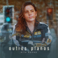 Outros Planos_Rita Rocha