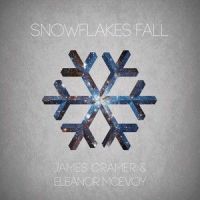 Snowflakes Fall_James Cramer,Eleanor McEvoy