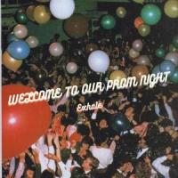 Welcome To Our Prom Night_Exhale