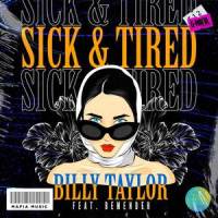 Sick & Tired_Billy Taylor,Bemende
