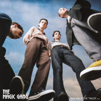 Take Back The Track_The Magic Gang