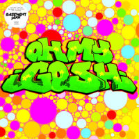 Oh My Gosh_Basement Jaxx