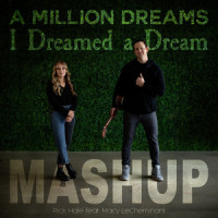 A Million Dreams / I Dreamed a Dream (Mashup)_Rick Hale,Macy Lecheminant