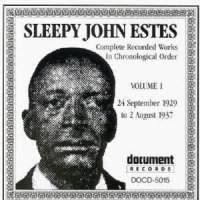 Who's Been Telling You Buddy Brown Blues_Sleepy John Estes