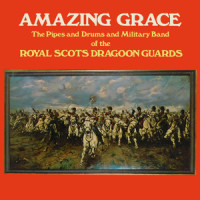 Slow Air: Amazing Grace_The Royal Scots Dragoon Guards