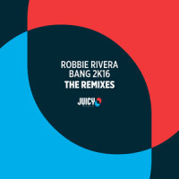Bang 2K16_Robbie Rivera