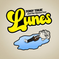 Lunes_Tony True and the Tijuana Tres