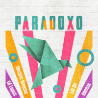 Paradoxo_Ed Lopes,Kachas,Electric Dreams,Lili An