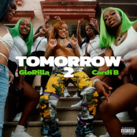 Tomorrow 2_GloRilla,Cardi B