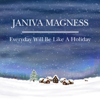 Everyday Will Be Like a Holiday_Janiva Magness