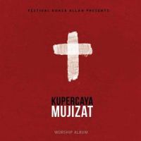Kupercaya Mujizat_Festival Kuasa Allah Worship,Philip Mantofa