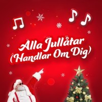 Alla jullåtar (Handlar om dig)_Julkanalen,Jasmine Kara