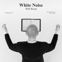 White Noise_Will Wood