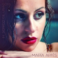 El sonido de una gota_María Artés