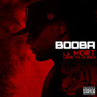 La Mort Leur Va Si Bien_Booba