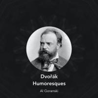 Humoresques Op. 101: No. 4 in F Major, Poco Andante (Arr. for Synth)_Al Goranski,Antonín Dvořák