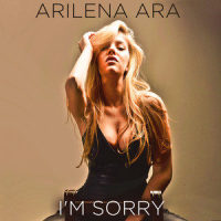I'm Sorry_Arilena Ara