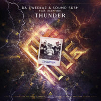 Thunder_Da Tweekaz,Sound Rush,Xception
