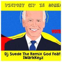 VICTORY(feat. Imarkkeyz)_DJ Suede The Remix God,iMarkkeyz