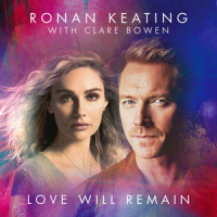 Love Will Remain_Ronan Keating,Clare Bowen